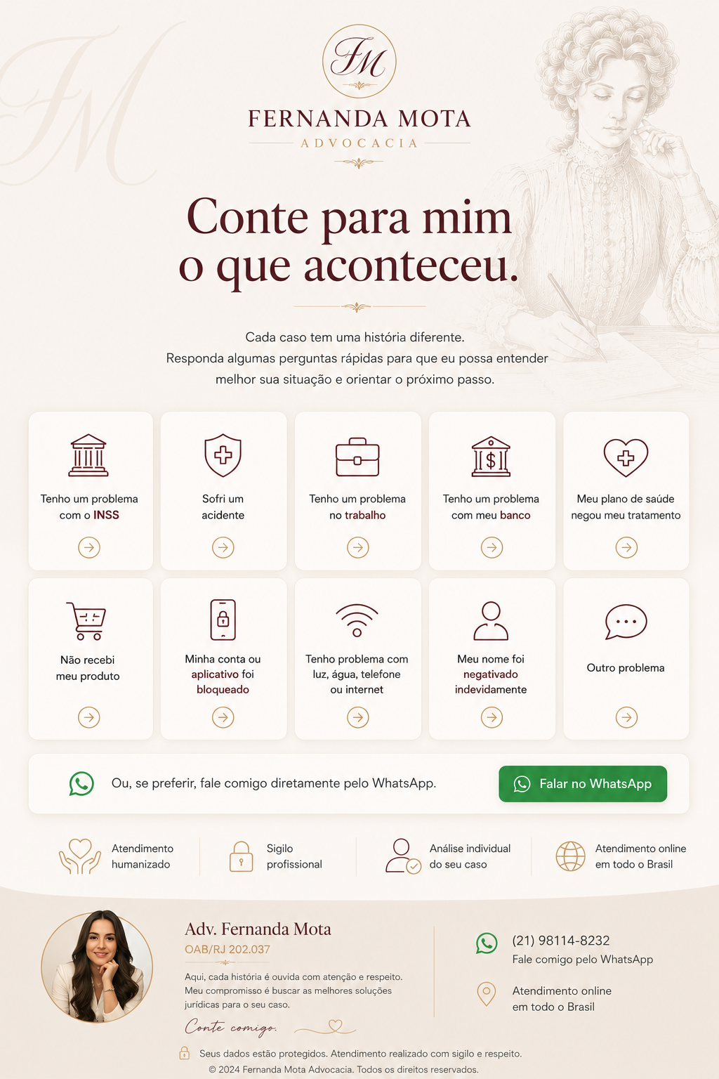 Fernanda Mota Advocacia — Conte para mim o que aconteceu.